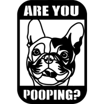 “Tuvalette misin?” French Bulldog Banyo Tabelası