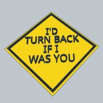 Komik Tabela: “Ben Olsaydım Geri Dön”