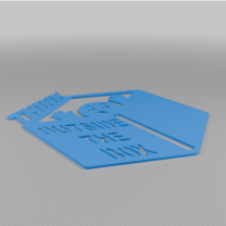 Think Outside The Box 3D Baskı
